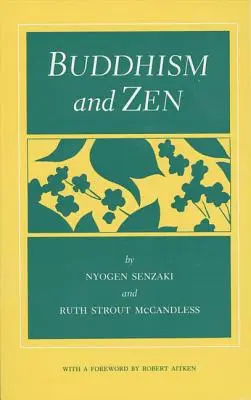 Buddhism și Zen - Buddhism and Zen