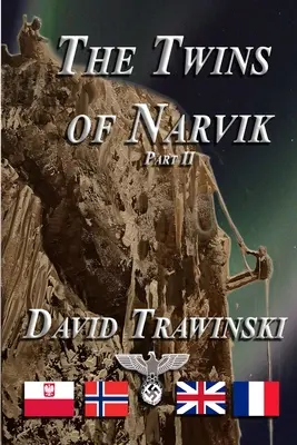 Gemenii din Narvik Partea II - The Twins of Narvik Part II