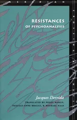 Rezistențe ale psihanalizei - Resistances of Psychoanalysis