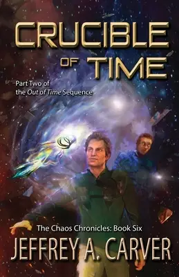 Crucible of Time: Partea a doua a secvenței Out of Time - Crucible of Time: Part Two of the Out of Time Sequence