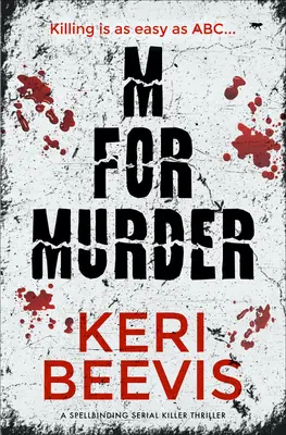 M for Murder: Un thriller captivant despre un criminal în serie - M for Murder: A Spellbinding Serial Killer Thriller