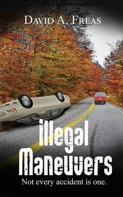 Ilegal Maneuvers - Illegal Maneuvers
