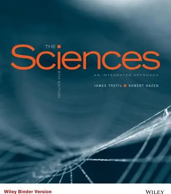 Științe: O abordare integrată - The Sciences: An Integrated Approach