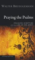 Rugăciunea la psalmi, ediția a doua - Praying the Psalms, Second Edition