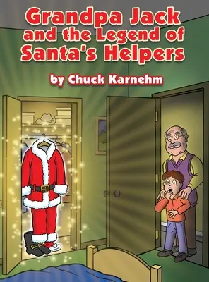 Bunicul Jack și legenda ajutoarelor lui Moș Crăciun (Grandpa Jack and the Legend of Santa's Helpers) - Grandpa Jack and the Legend of Santa's Helpers