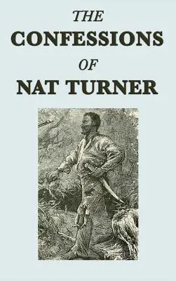 Confesiunile lui Nat Turner - The Confessions of Nat Turner