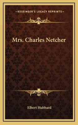 Doamna Charles Netcher - Mrs. Charles Netcher