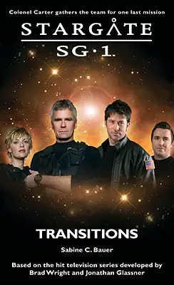STARGATE SG-1 Tranziții - STARGATE SG-1 Transitions