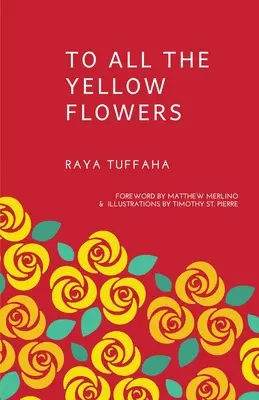 Pentru toate florile galbene - To All the Yellow Flowers