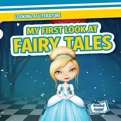 Prima mea privire asupra basmelor - My First Look at Fairy Tales