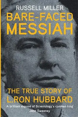 Mesia fără față: Povestea adevărată a lui L. Ron Hubbard - Bare-Faced Messiah: The True Story of L. Ron Hubbard