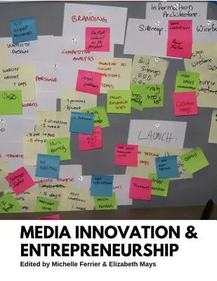 Inovație media și antreprenoriat - Media Innovation and Entrepreneurship