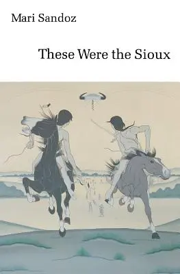 Aceștia au fost Sioux - These Were the Sioux