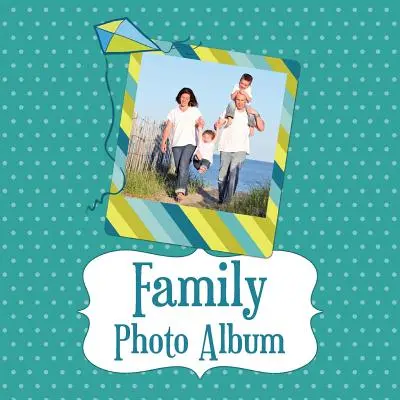 Album foto de familie - Family Photo Album
