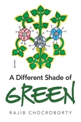O altă nuanță de verde - A Different Shade of Green