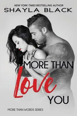 Mai mult decât să te iubesc - More Than Love You
