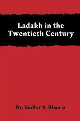 Ladakh în secolul al XX-lea - Ladakh in the Twentieth Century