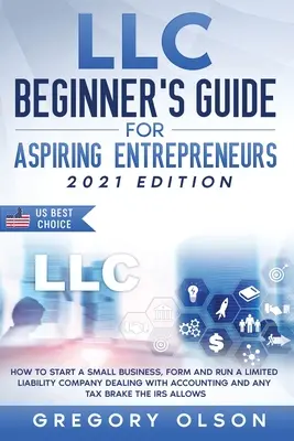 Ghidul LLC pentru începători pentru antreprenorii aspiranți - LLC Beginner's Guide for Aspiring Entrepreneurs