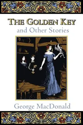 Cheia de aur și alte povestiri - The Golden Key and Other Stories