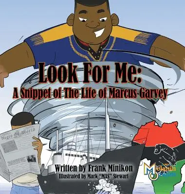 Look For Me: O frântură din viața lui Marcus Garvey - Look For Me: A Snippet of The Life of Marcus Garvey