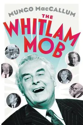 Mafia lui Whitlam - The Whitlam Mob