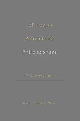 Filosofi afro-americani: 17 Conversații - African-American Philosophers: 17 Conversations