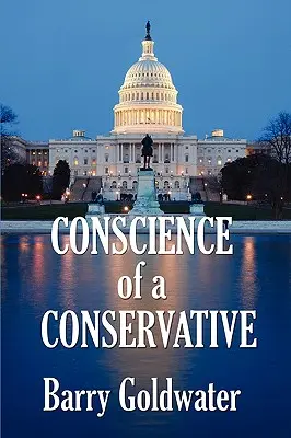 Conștiința unui conservator - Conscience of a Conservative