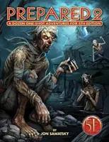 Pregătit 2: Morminte și condamnări pentru ediția a 5-a - Prepared 2: Tombs & Dooms for 5th Edition