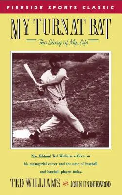 My Turn at Bat: Povestea vieții mele - My Turn at Bat: The Story of My Life