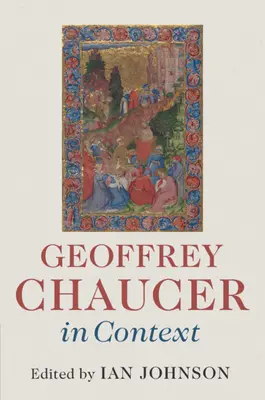Geoffrey Chaucer în context - Geoffrey Chaucer in Context