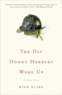 Ziua în care Donny Herbert s-a trezit: O poveste adevărată - The Day Donny Herbert Woke Up: A True Story