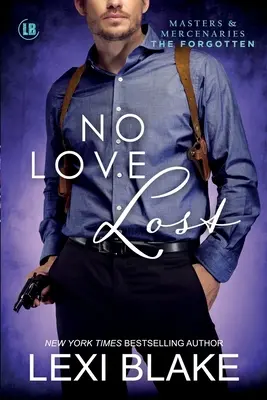 Fără dragoste pierdută - No Love Lost