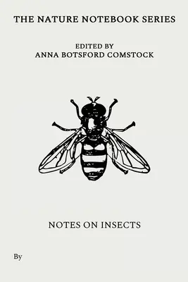 Note despre insecte - Notes on Insects