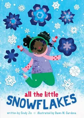 Toți fulgii mici de nea - All the Little Snowflakes