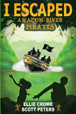 Am scăpat de pirații fluviului Amazon - I Escaped Amazon River Pirates