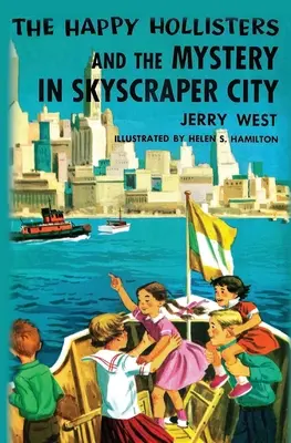 The Happy Hollisters și misterul din Orașul Zgârie-nori - The Happy Hollisters and the Mystery in Skyscraper City