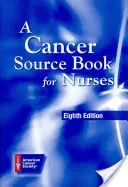 O carte de surse despre cancer pentru asistenți medicali - A Cancer Source Book for Nurses