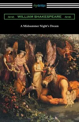 Visul unei nopți de vară (adnotat de Henry N. Hudson cu o introducere de Charles Harold Herford) - A Midsummer Night's Dream (Annotated by Henry N. Hudson with an Introduction by Charles Harold Herford)