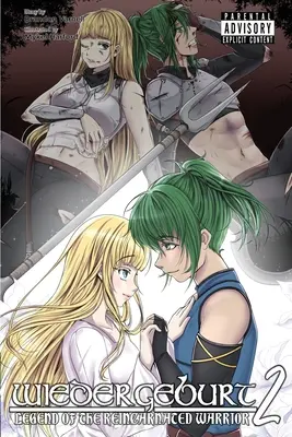 Wiedergeburt: Legenda războinicului reîncarnat: Volumul 2 - Wiedergeburt: Legend of the Reincarnated Warrior: Volume 2