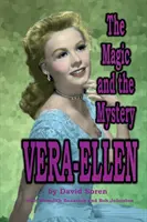 Vera-Ellen: Magia și misterul - Vera-Ellen: The Magic and the Mystery