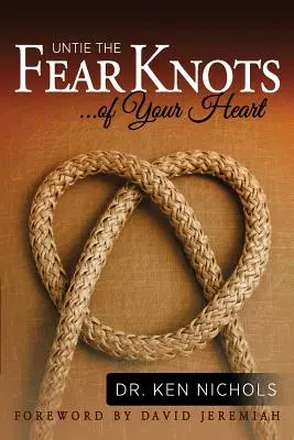 Dezleagă nodurile fricii din inima ta - Untie the Fear Knots of Your Heart