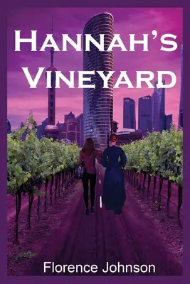 Podgoria lui Hannah - Hannah's Vineyard