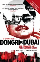 De la Dongri la Dubai: Șase decenii de Mafia din Mumbai - Dongri to Dubai: Six Decades of Mumbai Mafia