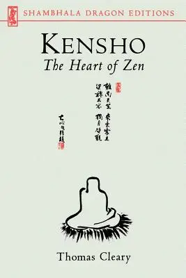 Kensho: Inima Zenului - Kensho: The Heart of Zen