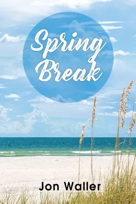 Vacanța de primăvară - Spring Break