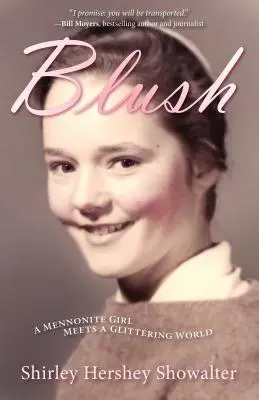 Blush: O fată menonită întâlnește o lume strălucitoare - Blush: A Mennonite Girl Meets a Glittering World
