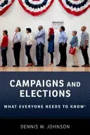 Campanii și alegeri: Ce trebuie să știe toată lumea - Campaigns and Elections: What Everyone Needs to Know