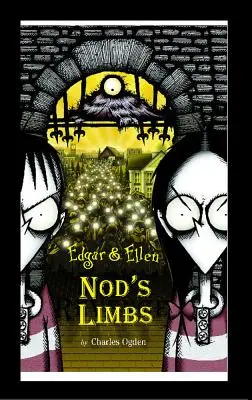 Membrele lui Nod, 6 - Nod's Limbs, 6