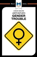 An Analysis of Judith Butler's Gender Trouble