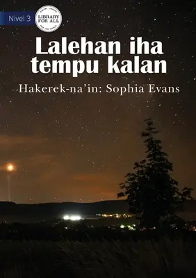 Cerul nopții - Lalehan iha tempu kalan - The Night Sky - Lalehan iha tempu kalan